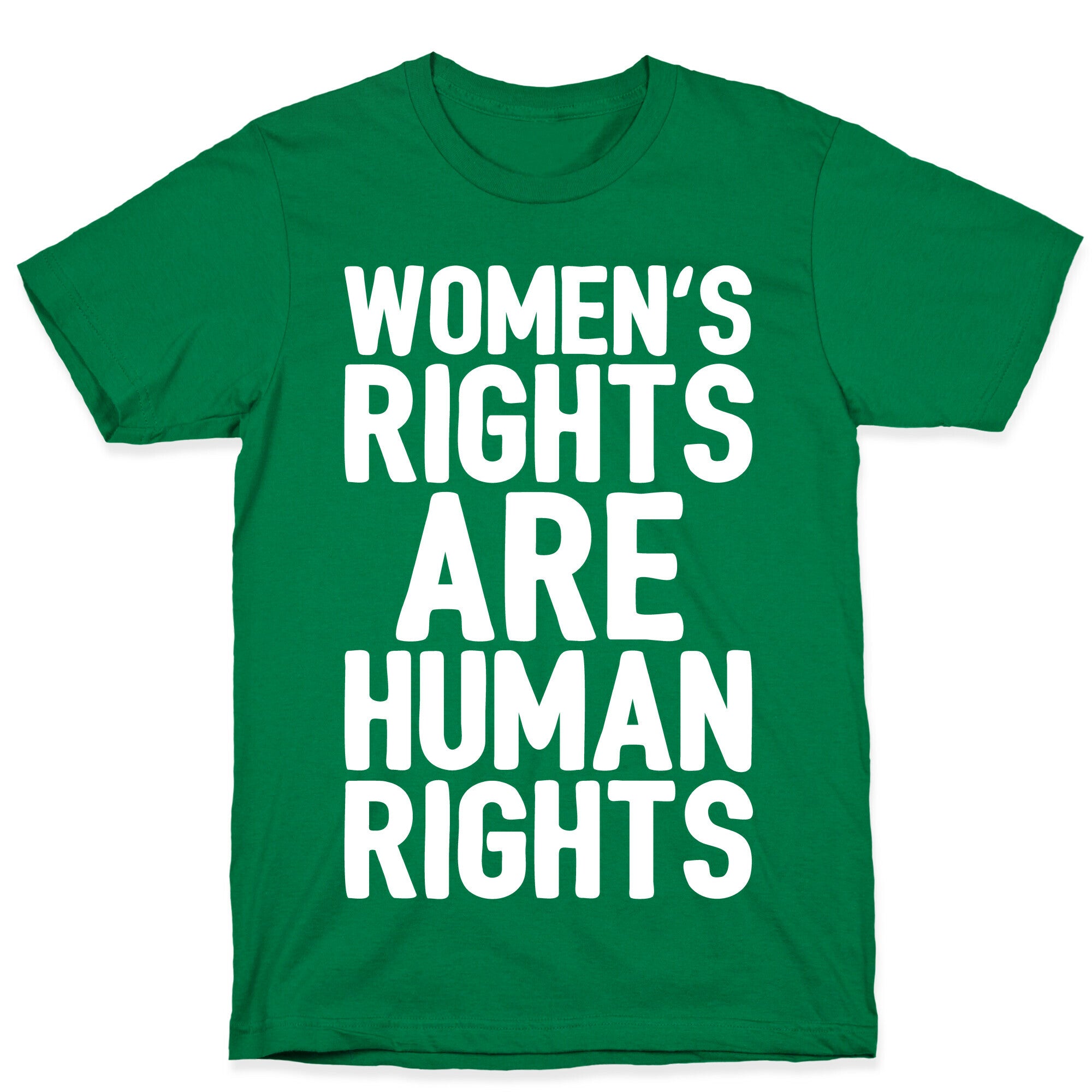 Women's Rights Are Human Rights White Print T-Shirt